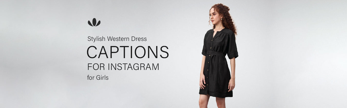 Best Western Dress Captions for Instagram for Girls & Stylish Quotes Sava Best Western Dress Captions for Instagram for Girls & Stylish Quotes Sava