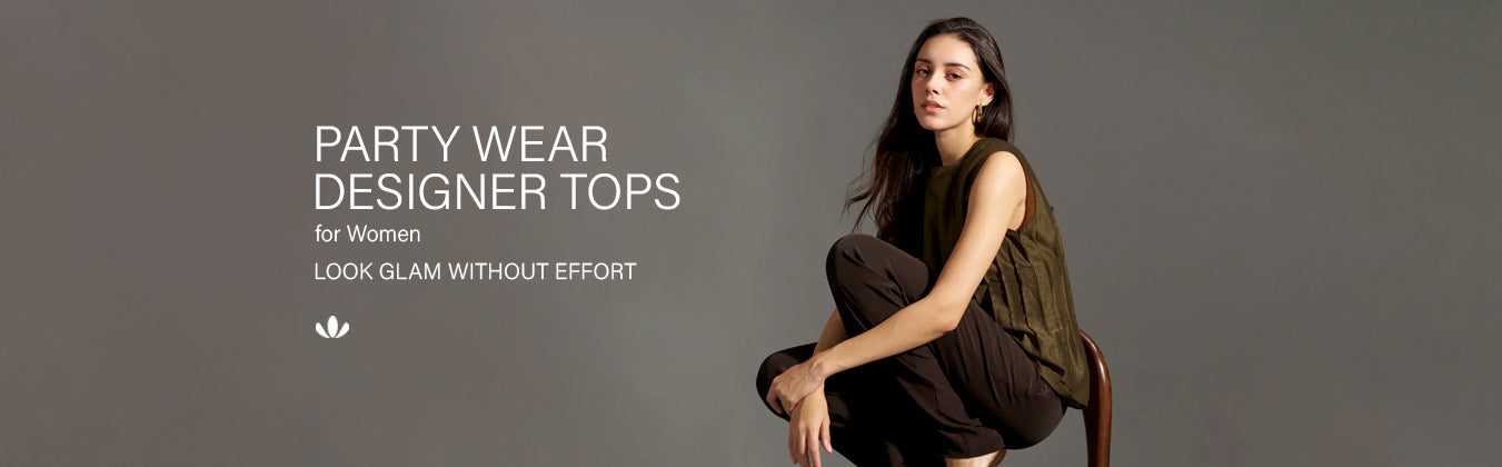 Party Wear Designer Tops for Women: Look Glam Without Effort