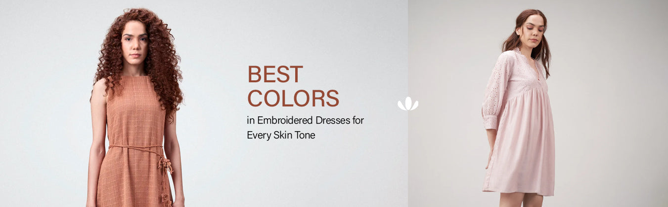 Best Colors in Embroidered Dresses for Every Skin Tone