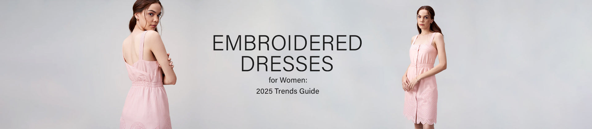 Embroidered Dresses for Women: 2025 Trends Guide