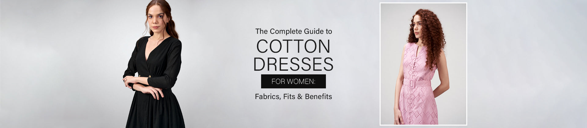 The Complete Guide to Cotton Dresses for Women: Fabrics, Fits & Benefits